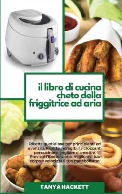 Libro di Cucina Cheto della Friggitrice ad Aria