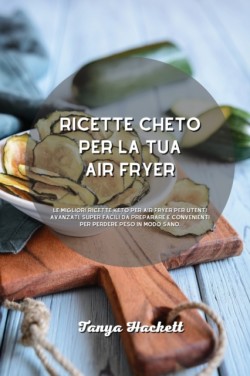 Ricette Cheto per la tua Air Fryer