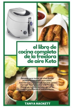 Libro de Cocina Completo de la Freidora de Aire Keto