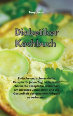 Diabetiker-Kochbuch