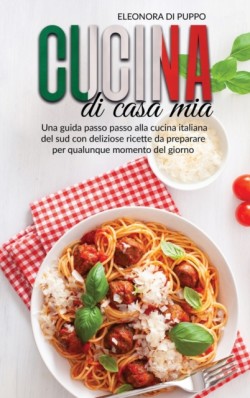 Cucina di Casa Mia