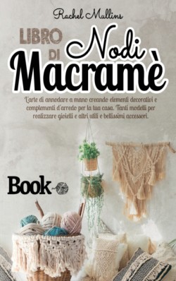 Libro di nodi Macrame