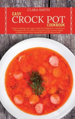 Easy Crock Pot Cookbook