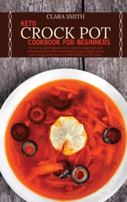 Keto Crock Pot Cookbook for Beginners