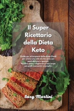 Super Ricettario della Dieta Keto