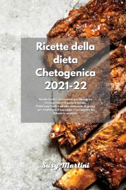 Ricette della dieta Chetogenica 2021-22