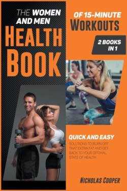 Women and Men Health Book of 15-Minute Workouts [2 Books 1]