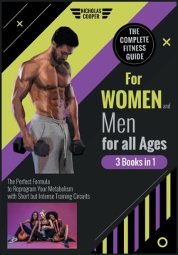 Complete Fitness Guide for Women and Men for All Ages [3 Books 1]