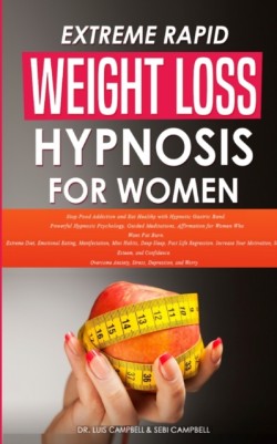 Extreme Rapid Weight Loss Hypnosis for Women