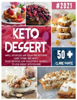 Keto Dessert Cookbook