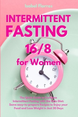 Intermittent Fasting 16/8 for Women