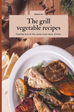 grill vegetable recipes