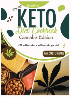 Keto Diet Cookbook Cannabis Edition