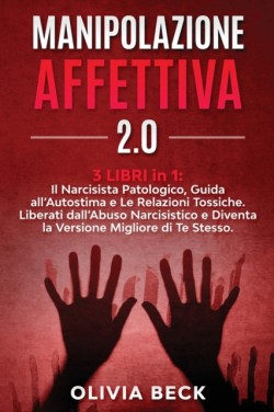 Manipolazione Affettiva 2.0