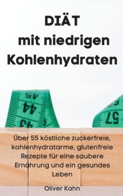 DIAET mit niedrigen Kohlenhydraten