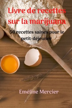 Livre de recettes sur la marijuana