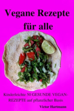 Vegane Rezepte fur alle