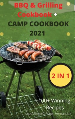 BBQ & Grilling Cookbook + CAMP COOKBOOK 2021