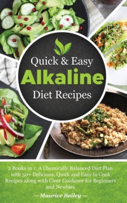 Quick And Easy Alkaline Diet Recipes