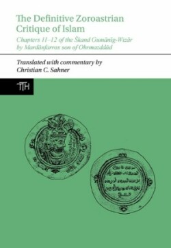 Definitive Zoroastrian Critique of Islam