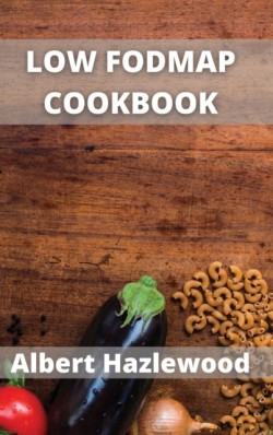 Low Fodmap Cookbook