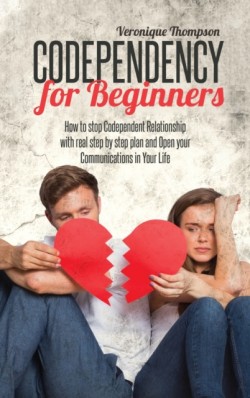 Codependency for Beginners