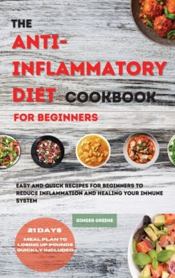 ANTI-INFLAMMATORY DIET Cookbook for Beginners