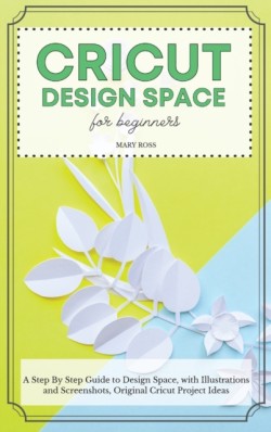 Cricut Design Space For Beginners