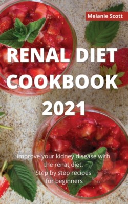 Renal Diet Cookbook 2021