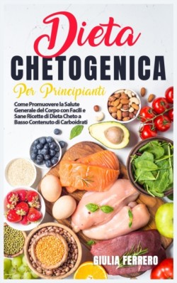 Dieta Chetogenica Per Principianti