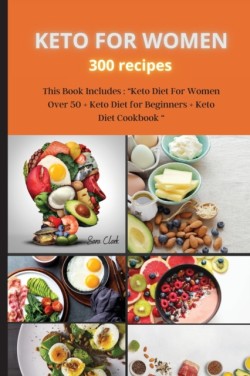 KETO FOR WOMEN 300 recipes