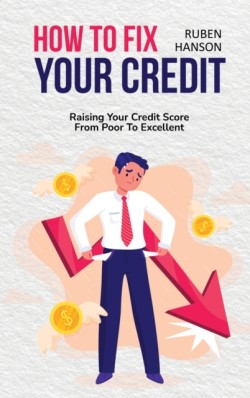 How to Fix Your Credit