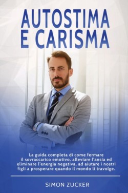 Autostima e Carisma