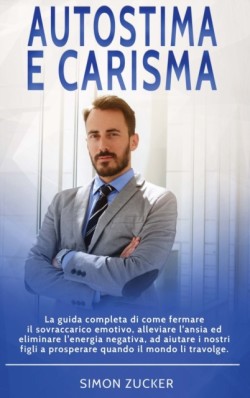 Autostima e Carisma