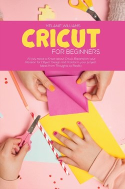 Cricut for Beginners