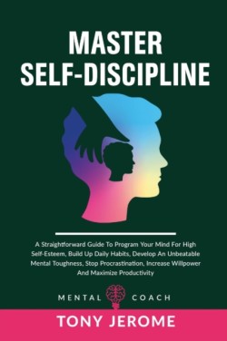 Master Self-Discipline