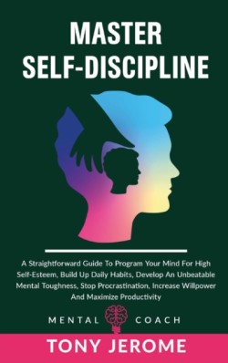 Master Self-Discipline