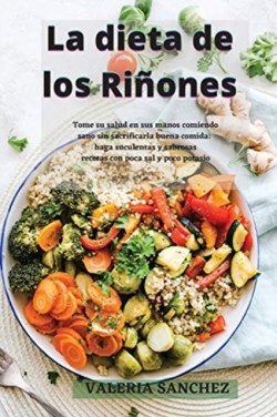 Dieta de Los Rinones (Renal Diet)