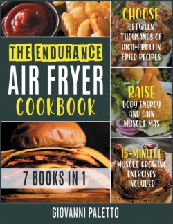 Endurance Air Fryer Cookbook [7 IN 1]