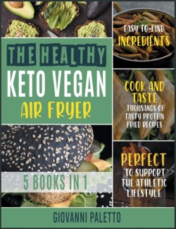 Healthy Keto Vegan Air Fryer [5 IN 1]