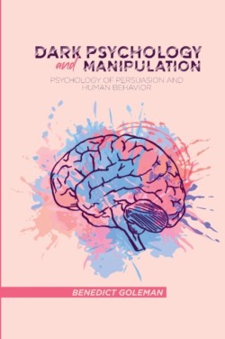 Dark Psychology and Manipulation