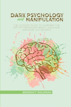 Dark Psychology and Manipulation