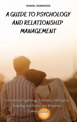 Guide to Psychology and Relationship Management