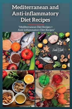 Mediterranean and Anti-inflammatory Diet Recipes