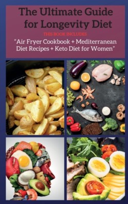 Ultimate Guide for Longevity Diet