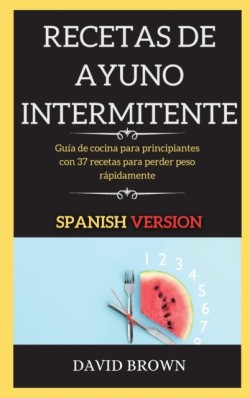 Recetas de Ayuno Intermitente