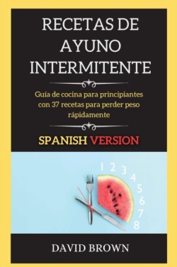 Recetas de Ayuno Intermitente