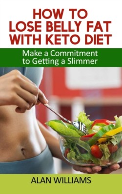 How to Lose Belly Fat with Keto Diet