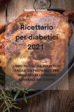 Ricettario per diabetici 2021