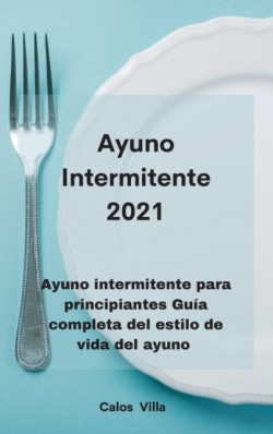 Ayuno Intermitente 2021